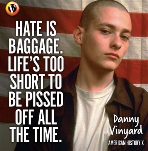 Best 40 American History X Quotes - NSF News and Magazine