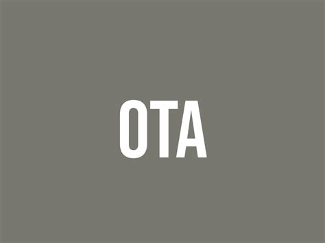 What Does Ota Mean? - Meaning, Uses and More - FluentSlang