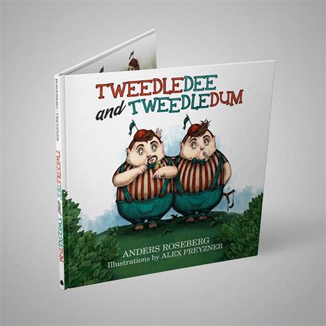 Tweedledee and Tweedledum (Hardback) - Anders Roseberg Books