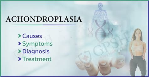 Achondroplasia: Causes, Symptoms, Diagnosis, and Treatment