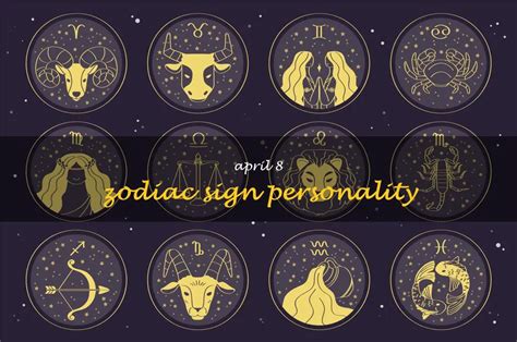 Uncovering The Personality Traits Of People Born On April 8Th: A Guide To The Zodiac Sign ...