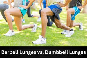 Barbell Lunges vs. Dumbbell Lunges: The Ultimate Comparison Guide - My ...