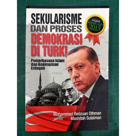 ZBH. Sekularisme dan Proses Demokrasi di Turki: Pemerkasaan Islam dan Kepimpinan Erdogan ...