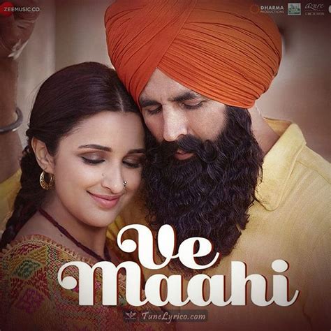 VE MAAHI Lyrics – Kesari | Arijit singh & Asees Kaur | Hollywood songs ...