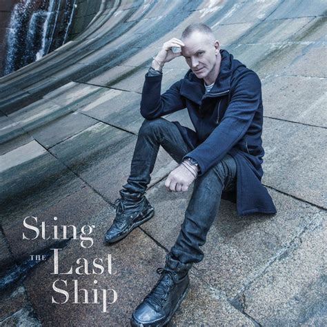 Album Review: Sting - The Last Ship