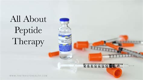 All About Peptide Therapy — The Trail To Health