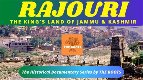 History of Rajouri : The King's Land of Jammu & kashmir | The Roots ...