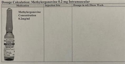 Solved Dosage Calculation: Methylergonovine 0.2mg | Chegg.com