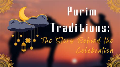 Purim Traditions: The Story Behind the Traditions