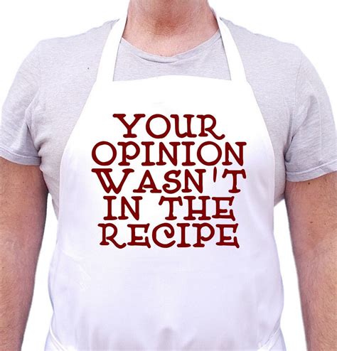 Funny Sayings Kitchen Apron Your Opinion Wasn't In The Recipe