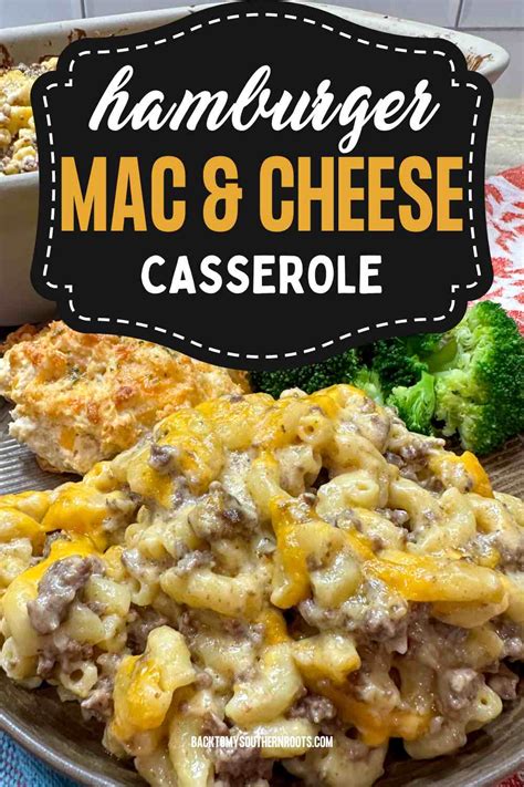 Hamburger Mac And Cheese Casserole - Back To My Southern Roots