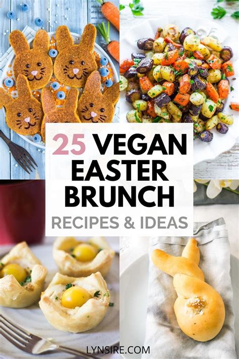 25 Best Vegan Easter Brunch Recipes to Make This Year - LynSire | Vegan ...