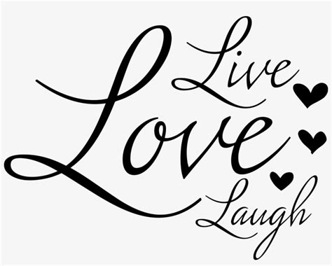 Live Laugh Love Png - Clip Art Library