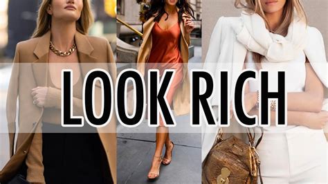 How to LOOK RICH and WEALTHY! Simple tips and tricks to achieve that sophisticated, polished ...