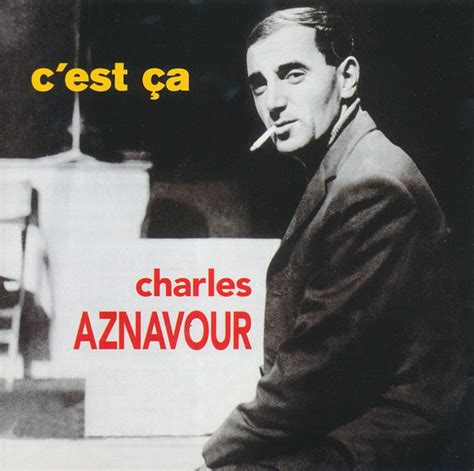 Charles Aznavour - C'est Ça (1996, CD) | Discogs