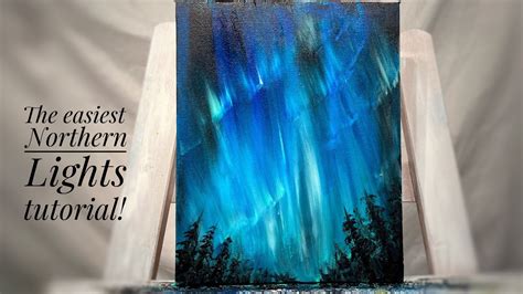 The Easiest Way To Paint The Northern Lights! Painting Tutorial - YouTube