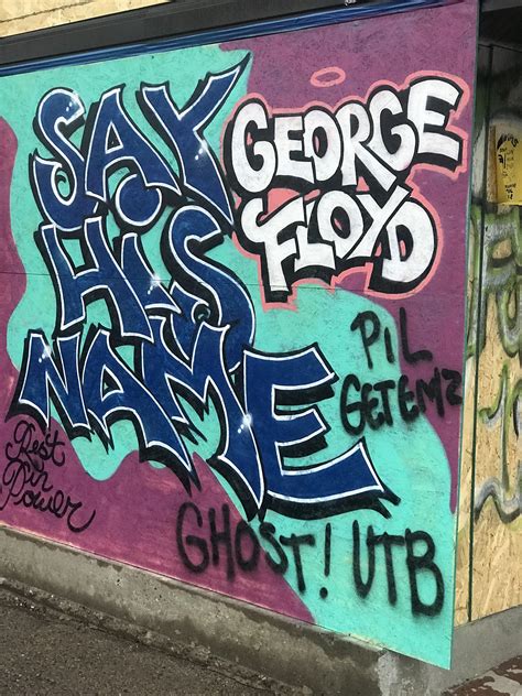 George Floyd Memorial Graffiti- 1 week after riots on Behance