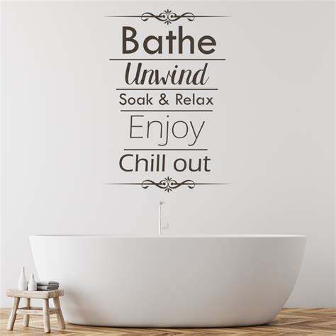 Bathe Unwind Bathroom Quote Wall Sticker