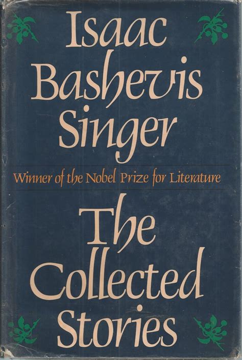 Collected Stories Of Isaac Bashevis Singer, The by Singer, Isaac Bashevis: Very Good- Hardcover ...