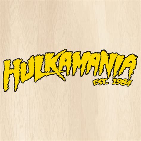 Hulkamania Est 1984 SVG | Hulkamania PNG | Hulkamania 1984 vector File ...