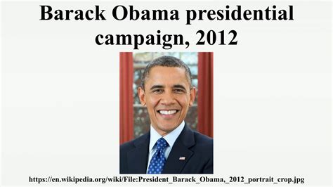 Barack Obama presidential campaign, 2012 - YouTube