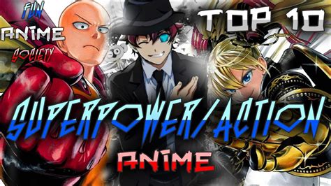 Top 10| Superpower/Action Anime - YouTube