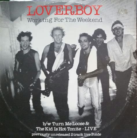 Loverboy – Working For The Weekend (1981, Vinyl) - Discogs