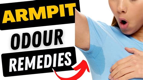 Simple and Effective Home Remedies for Armpit Odour. - YouTube