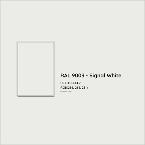 RAL 9003 - Signal White Complementary or Opposite Color Name and Code (#ECECE7) - colorxs.com