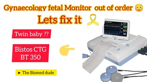 Troubleshoot and repair CTG Machine | Bistos BT 350 | The Biomed dude #ctg #biomedical #reparing ...