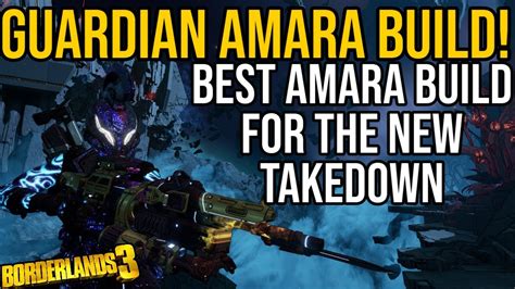 BEST AMARA BUILD FOR THE M10 GUARDIAN TAKEDOWN! // Guardian Amara Build // Borderlands 3 - YouTube