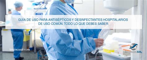 despierta occidental llevar a cabo desinfectantes de uso hospitalario ...