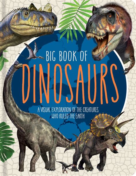 Big Book of Dinosaurs | Book by Mathieu Fortin / Marie Eve Cote, Franco Tempesta | Official ...