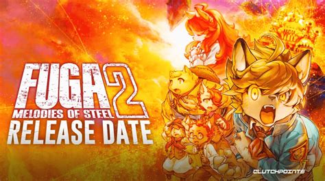 Fuga Melodies of Steel 2 Release Date, Gameplay, Story, Details