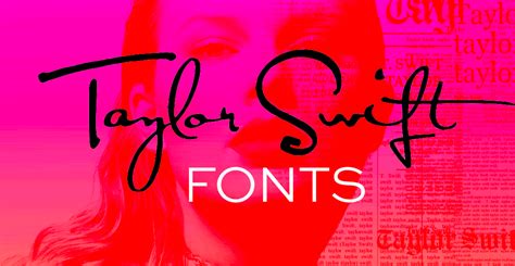 What Is A Taylor Swift Font - Image to u