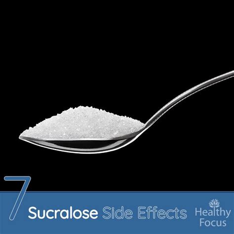 7 Sucralose Side Effects-Updated for 2018 Research - Healthy Focus