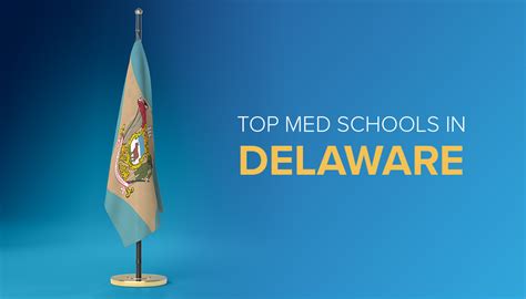 The Top Med School in Delaware | MCAT Study Blog - Blueprint