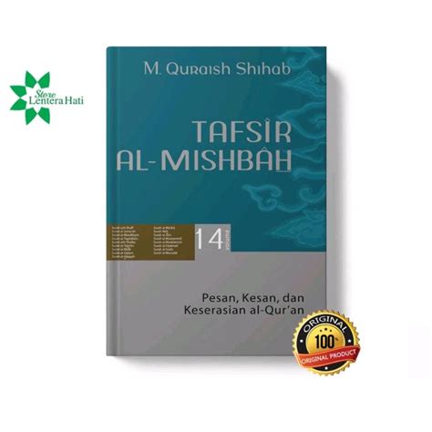 Jual Tafsir Al Misbah : Pesan Kesan dan Keserasian Al Quran Vol 14 ORIGINAL - Al Mishbah Prof ...