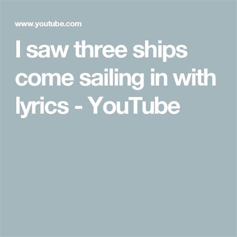 I saw three ships come sailing in with lyrics - YouTube | Seven fishes, Lyrics, Lobster mac and ...