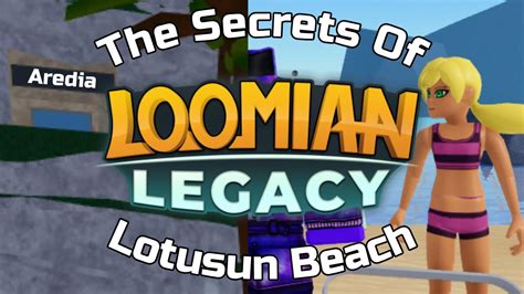 The SECRETS of LOTUSUN BEACH, Loomian Legacy Easter eggs and mystery’s. - YouTube