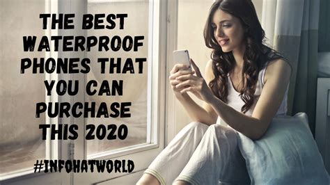 The Best Waterproof Phones That You Can Purchase This 2020 - InfoHatWorld