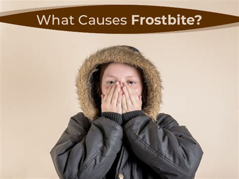 Frostbite: Causes, Symptoms, Stages, Risk Factors, Diagnosis, Complications And Treatment ...