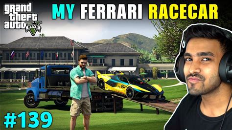 TAKING DELIVERY OF A FERRARI RACECAR | GTA V GAMEPLAY #139 - YouTube