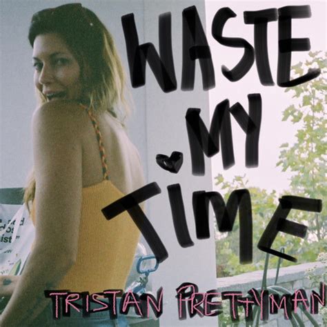 Waste My Time Song Download: Waste My Time MP3 Song Online Free on ...