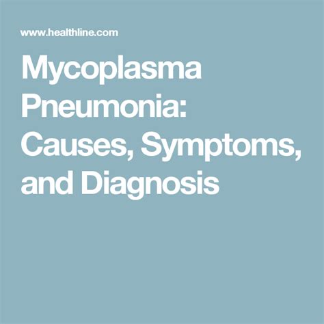 Mycoplasma Pneumonia: Causes, Symptoms, and Diagnosis | Mycoplasma ...