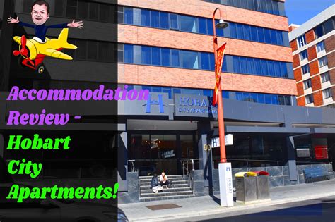 Accommodation Review – Hobart City Apartments – Andy's World Journeys