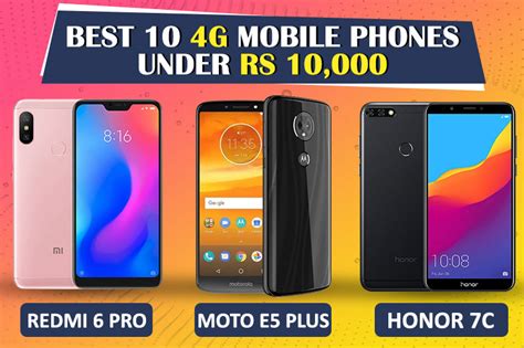 Top 10 4G Smartphones Under Rs 10,000 In India (5th July 2019)