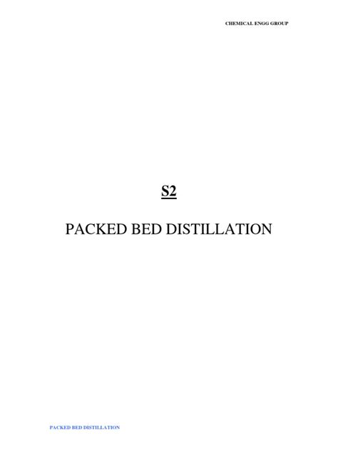 Exp - S2 - Packed Bed Distillation | PDF | Distillation | Separation ...