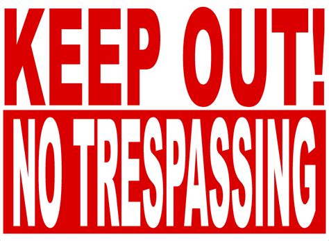 Keep Out! No Trespassing – Signs by SalaGraphics