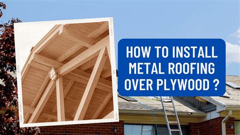 How To Install Metal Roofing Over Plywood? | Construction How